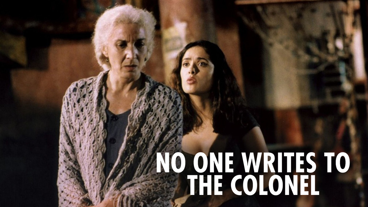 No One Writes to the Colonel