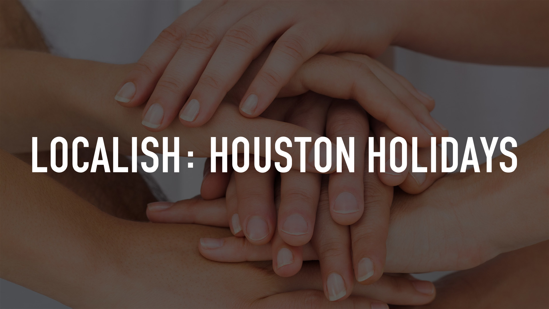 LOCALish: Houston Holidays
