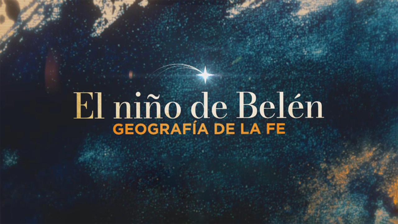 El niño de Belén: Geografía de la fe