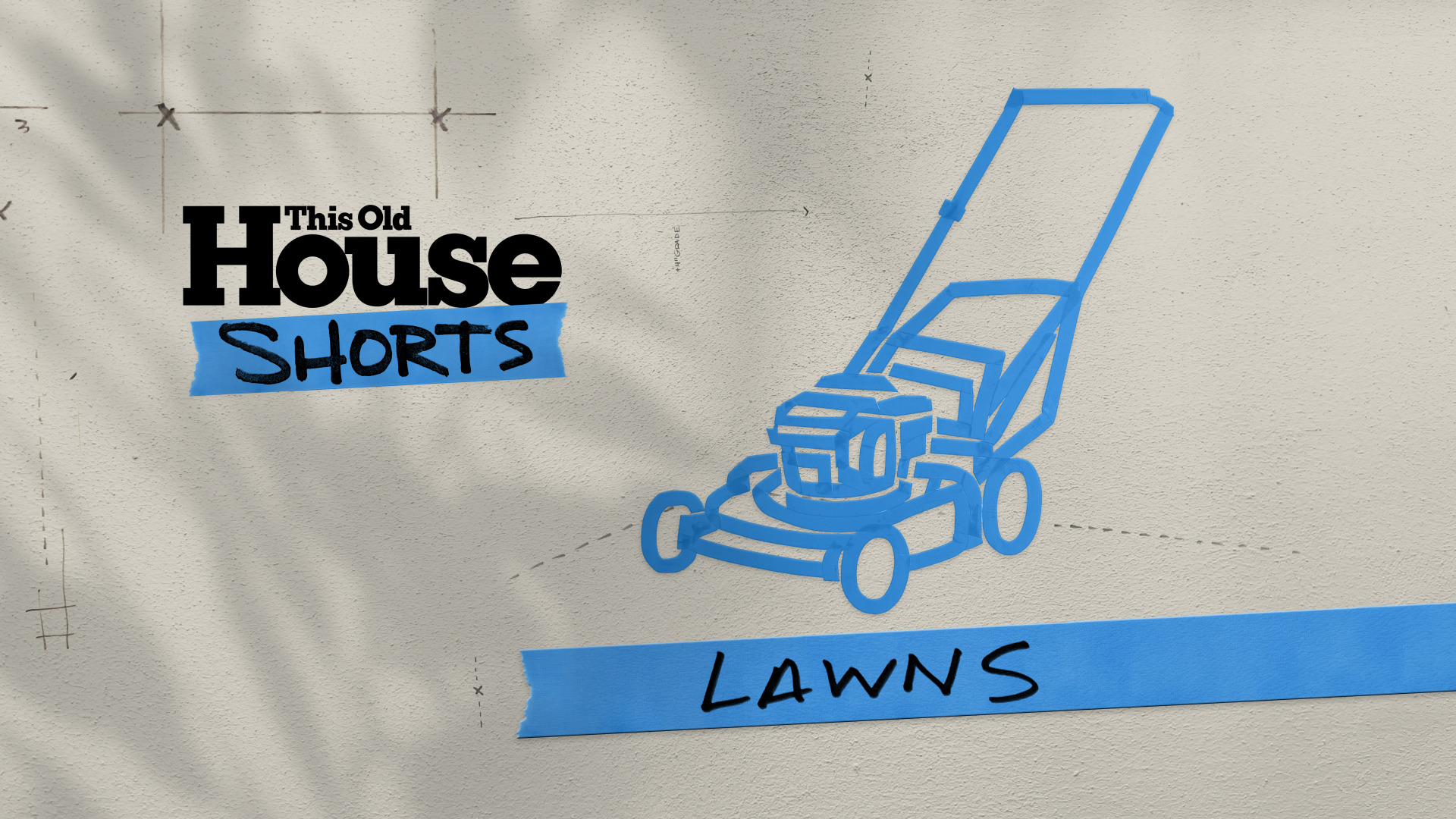 Lawns: This Old House Shorts