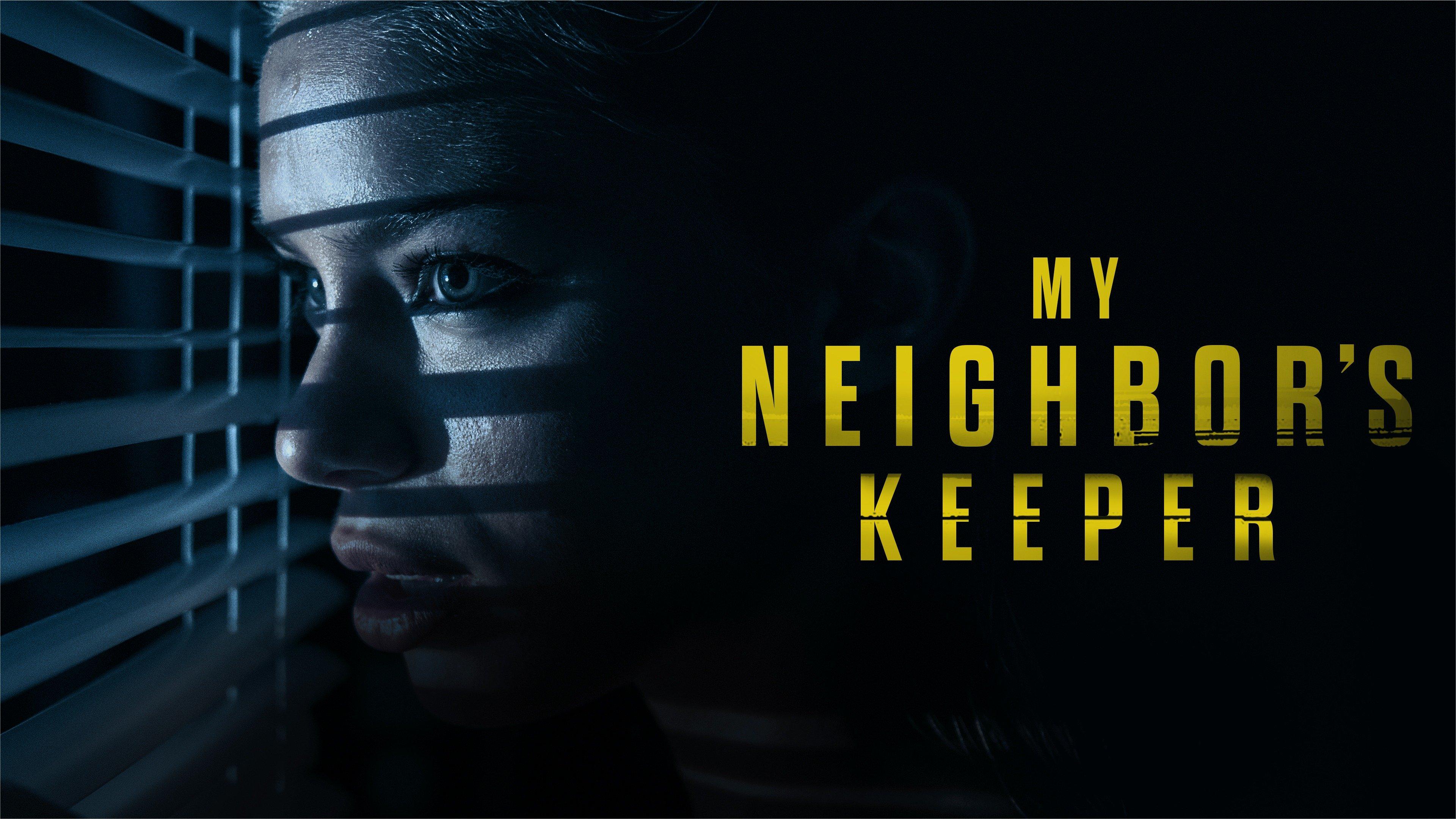 My Neighbor's Keeper