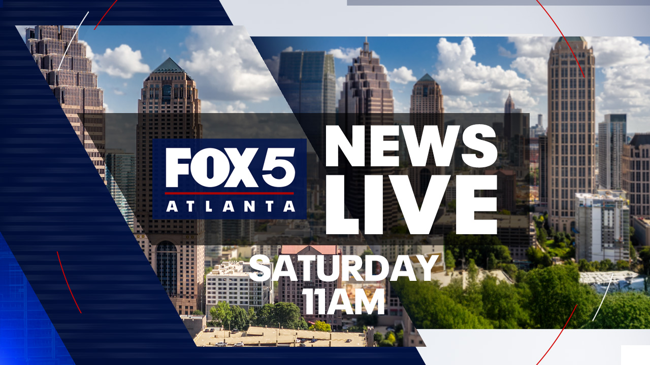 FOX 5 Atlanta News LIVE Saturday 11AM