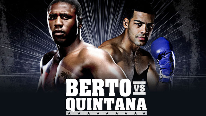 Berto vs. Quintana