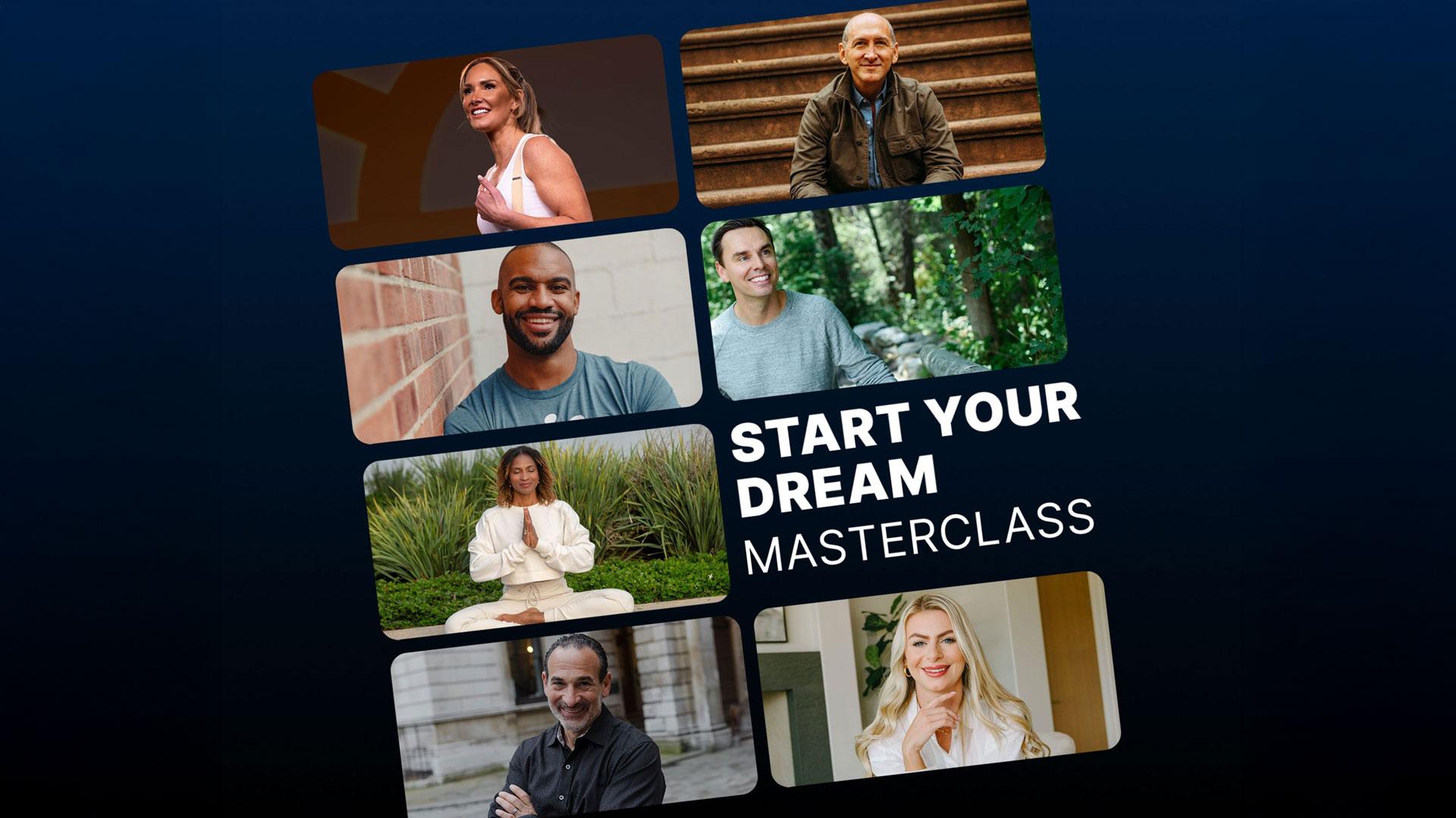 Start Your Dream Masterclass