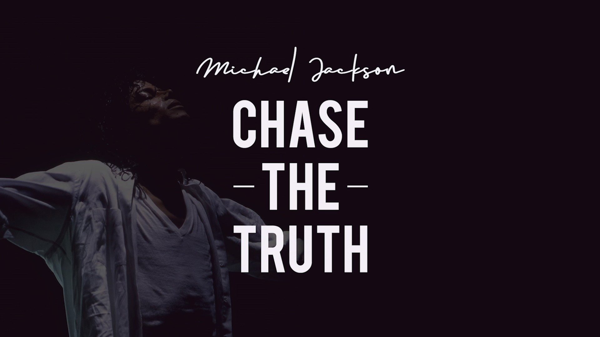 Michael Jackson: Chase the Truth