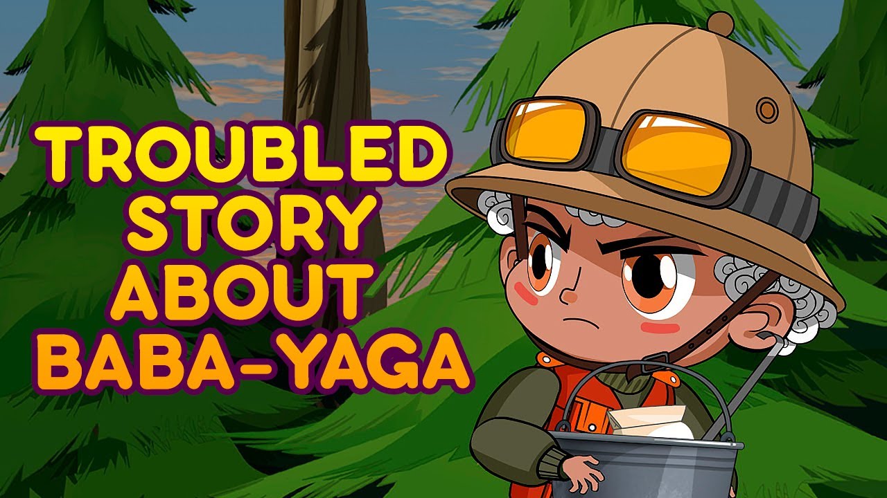 Troubled Story About Baba-Yaga