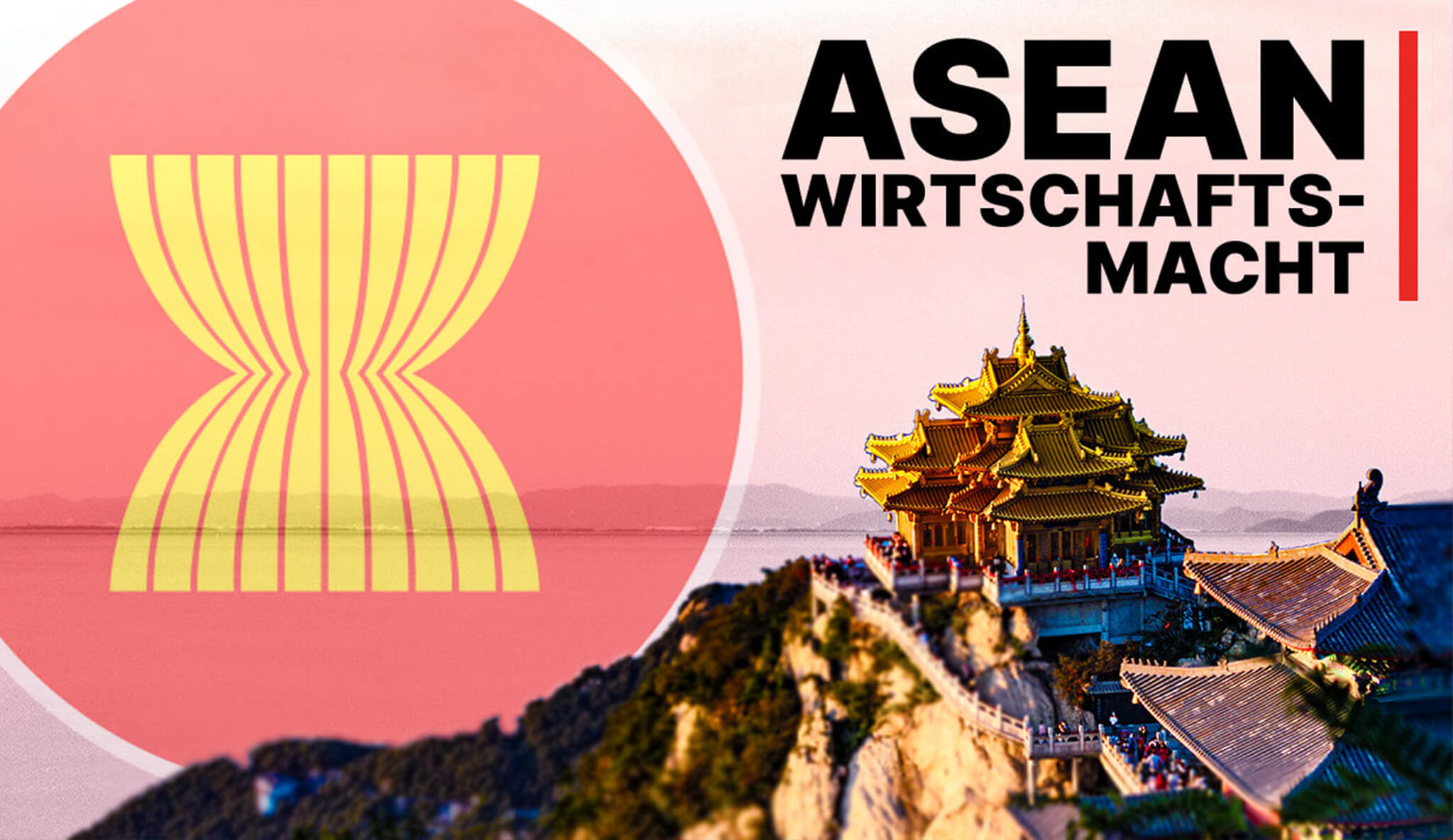 ASEAN – Die Neue Wirtschaftsmacht