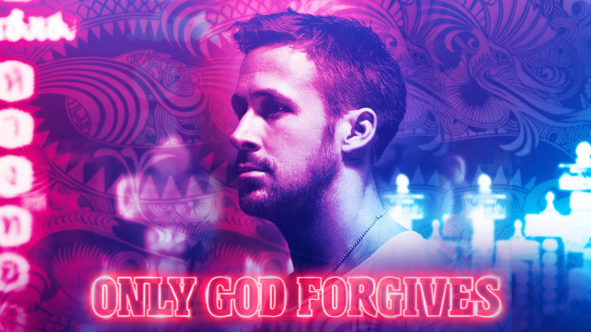 Only God Forgives