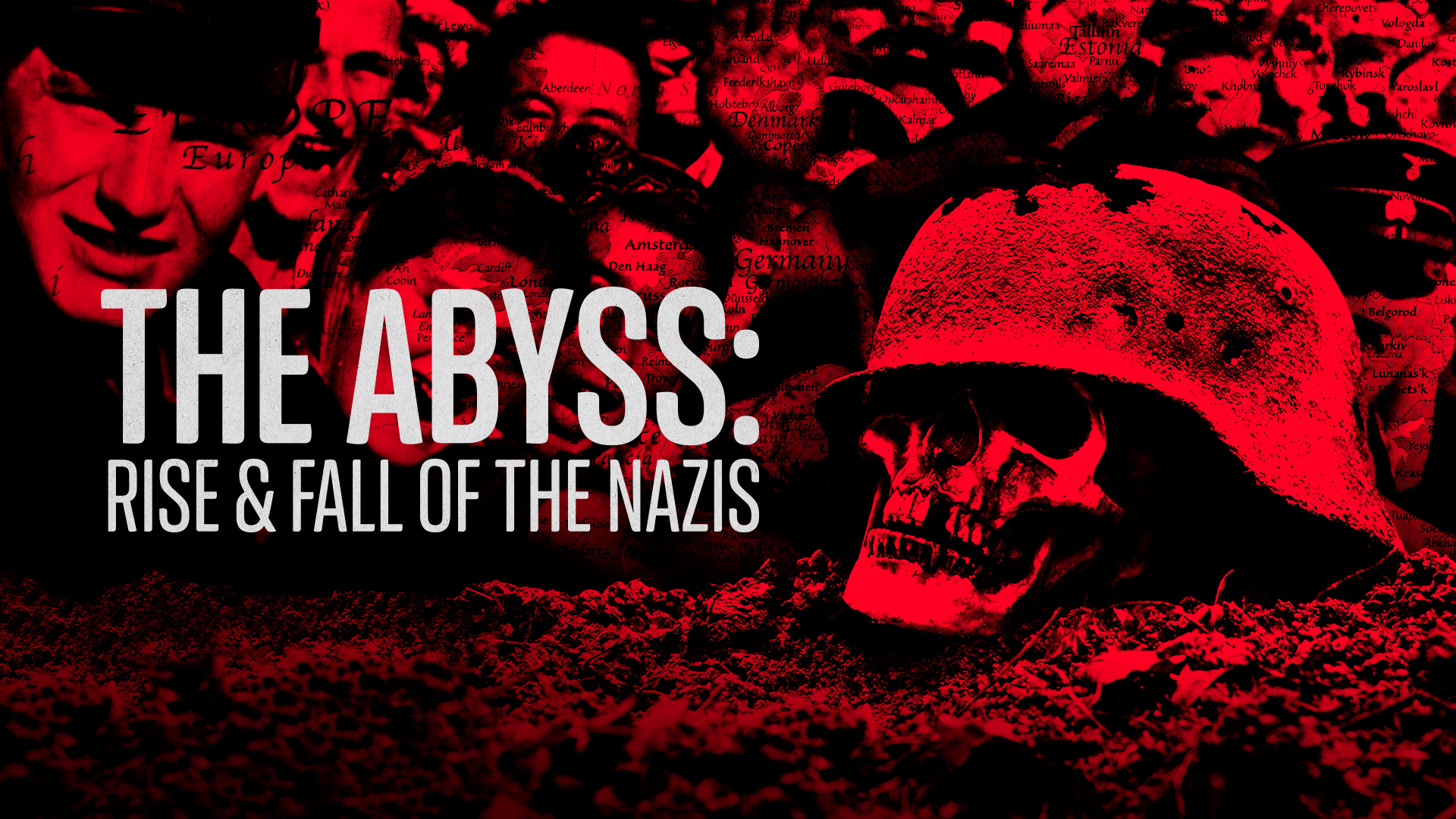 Abyss: Rise And Fall Of The Nazis