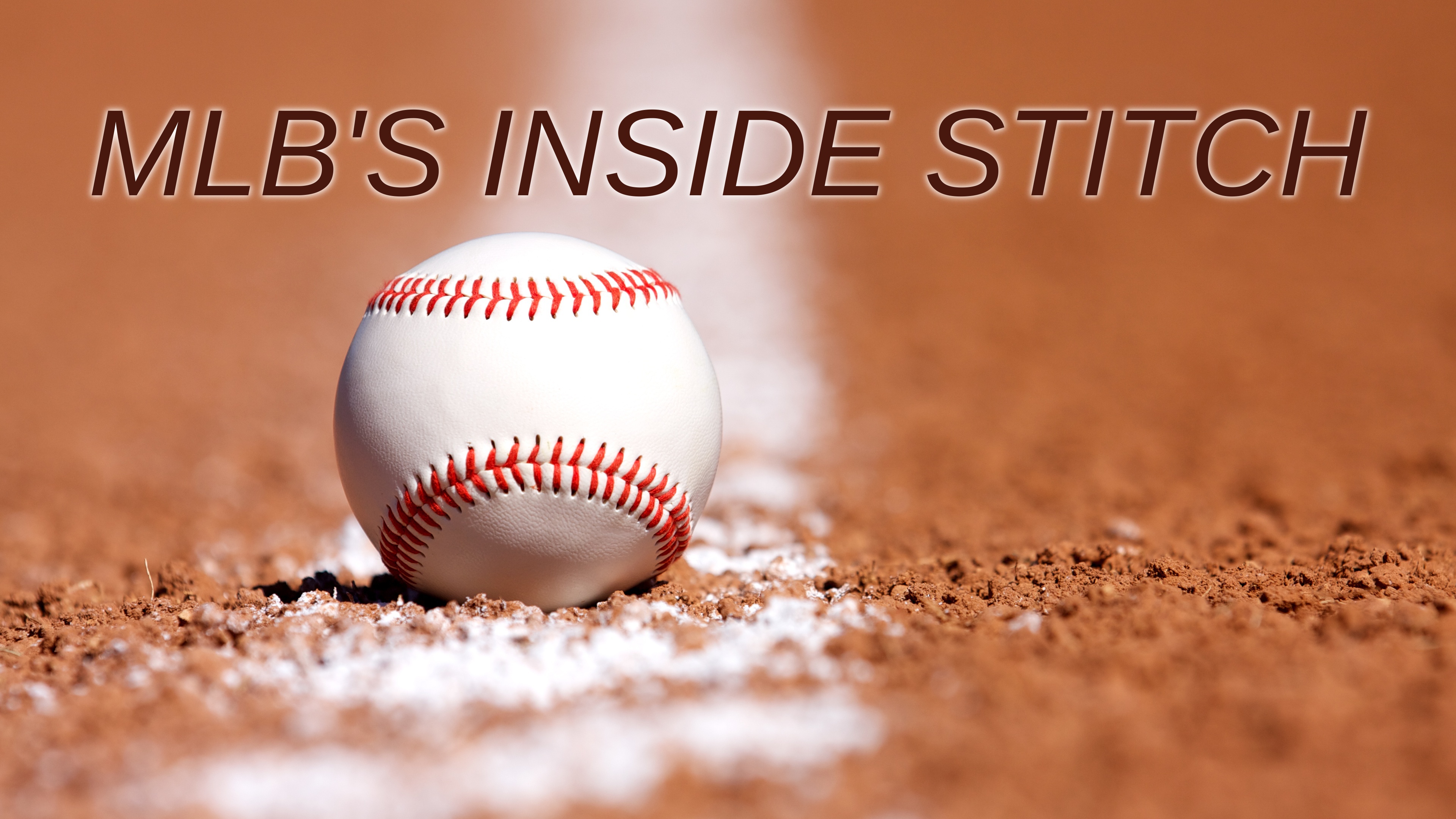 MLB's Inside Stitch