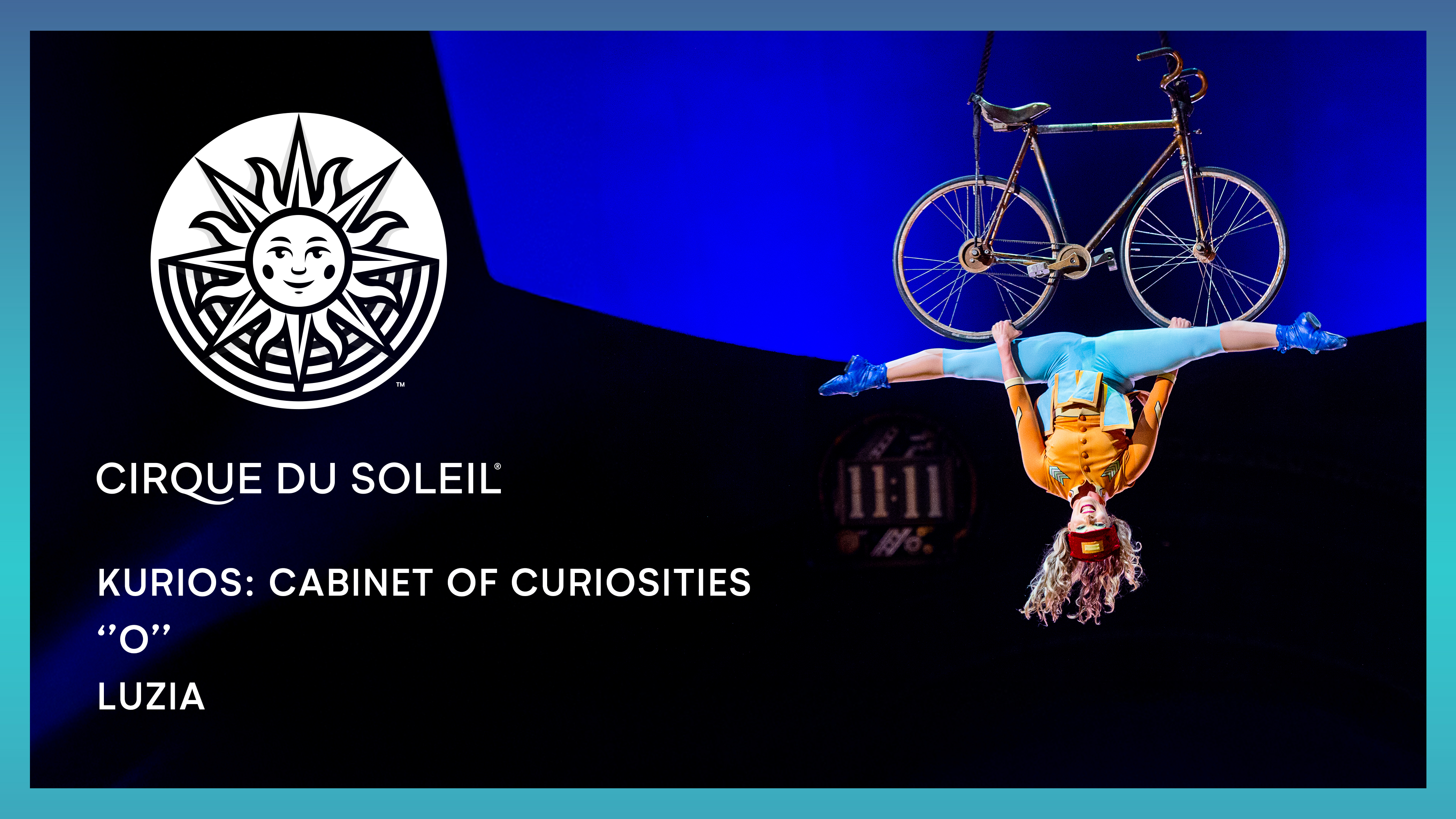 Kurios: Cabinet of Curiosities, "O" & Luzia