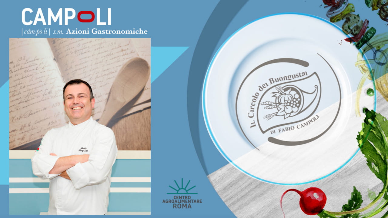 Il CIRCOLO DEL BUONGUSTAI Con Fabio Campoli