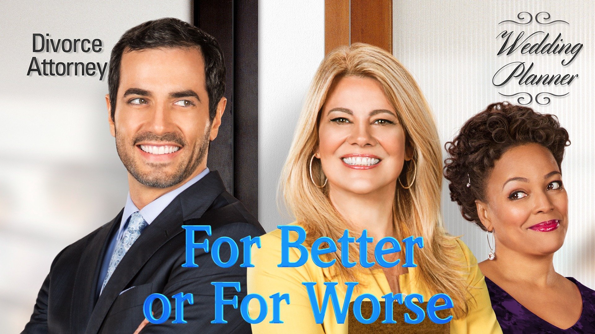 For Better or for Worse