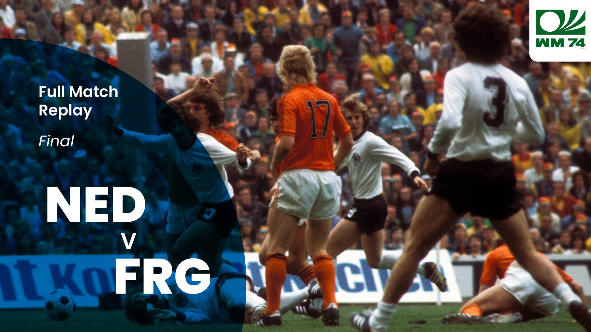 Netherlands v Germany FR | Final | 1974 FIFA World Cup Germany™ | Full Match Replay