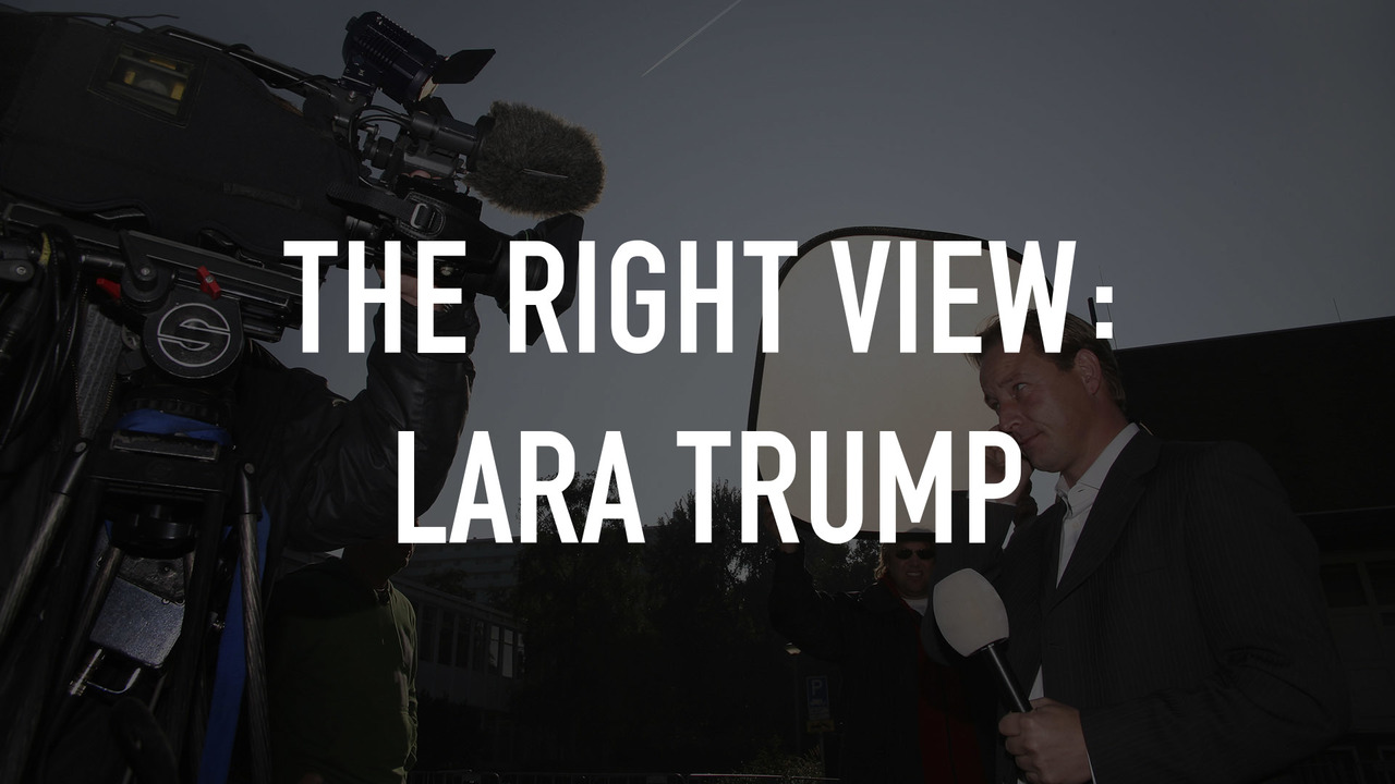The Right View: Lara Trump
