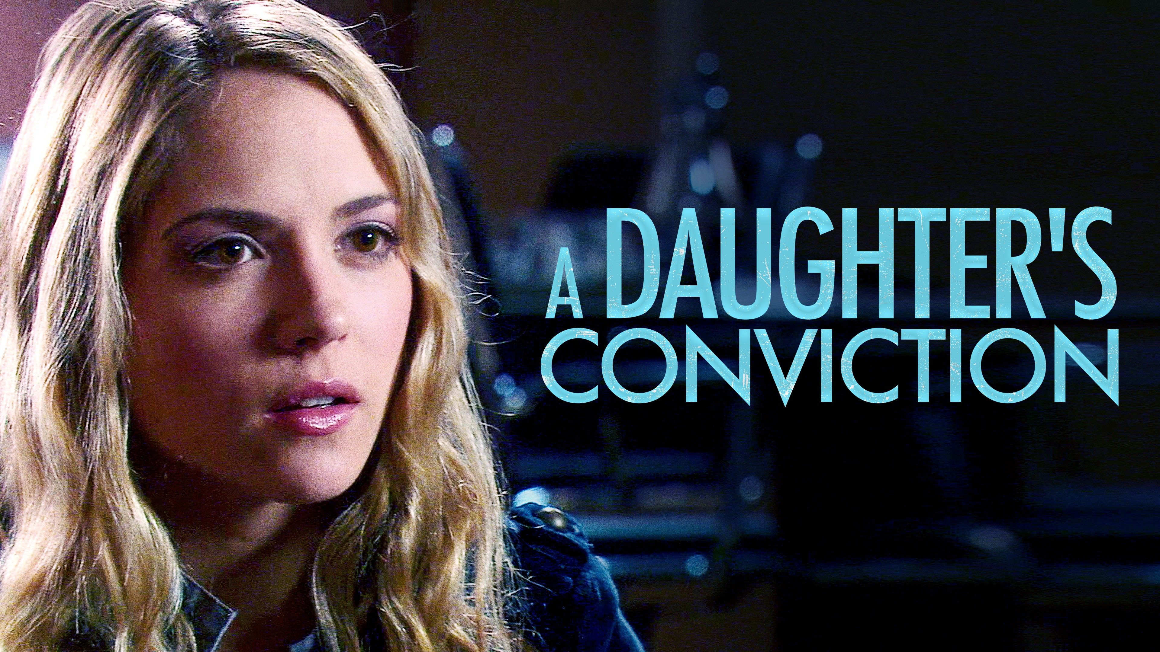 A Daughter's Conviction