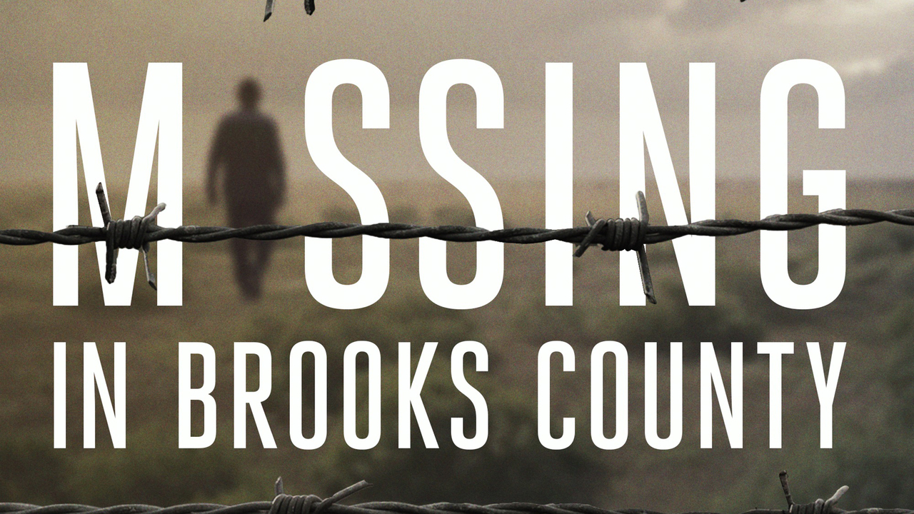 Missing in Brooks County