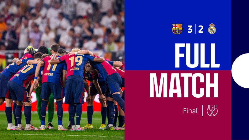 PARTIDO COMPLETO | Real Madrid - Barça | Copa del Rey 24/25