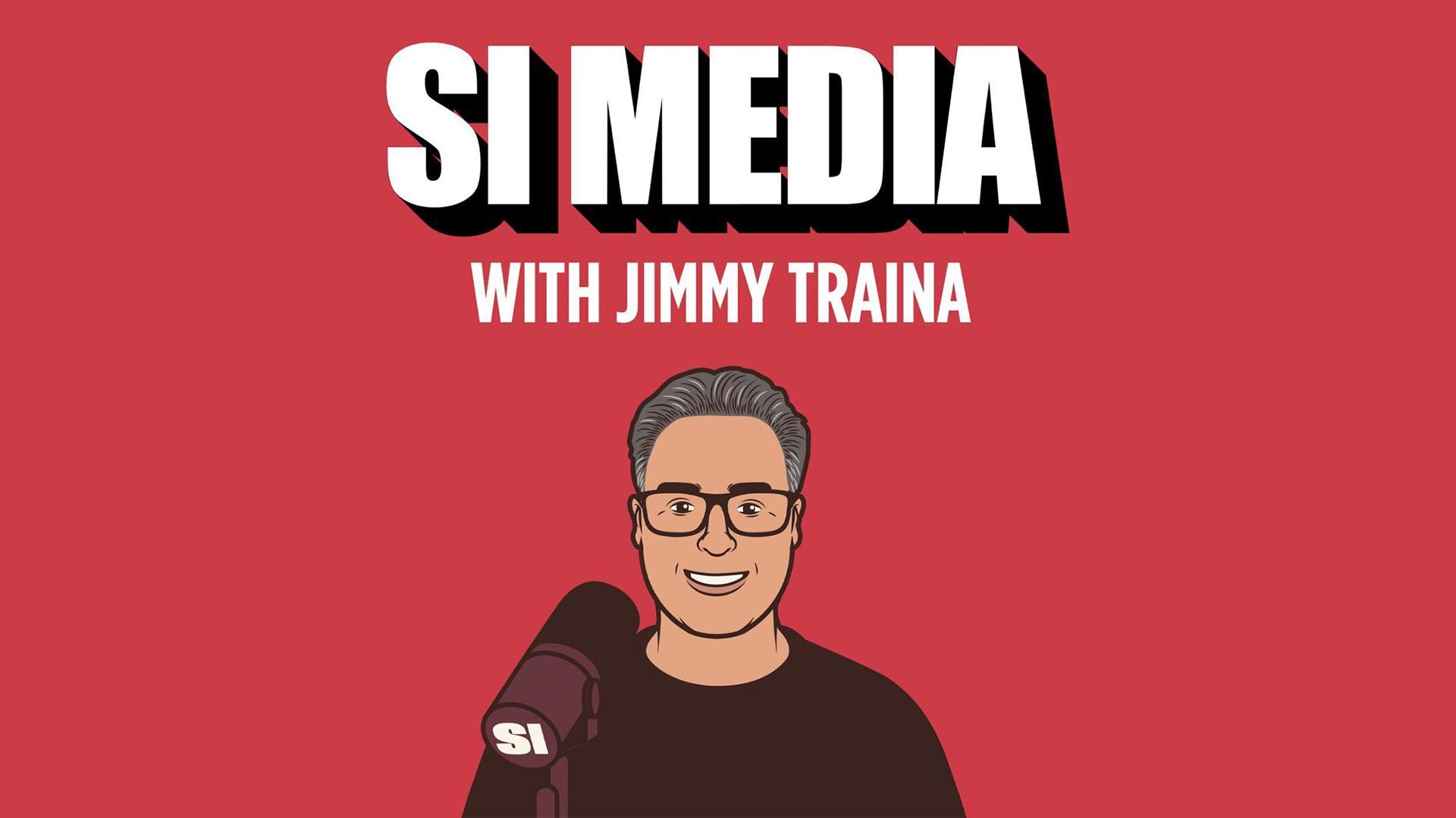 SI Media with Jimmy Traina