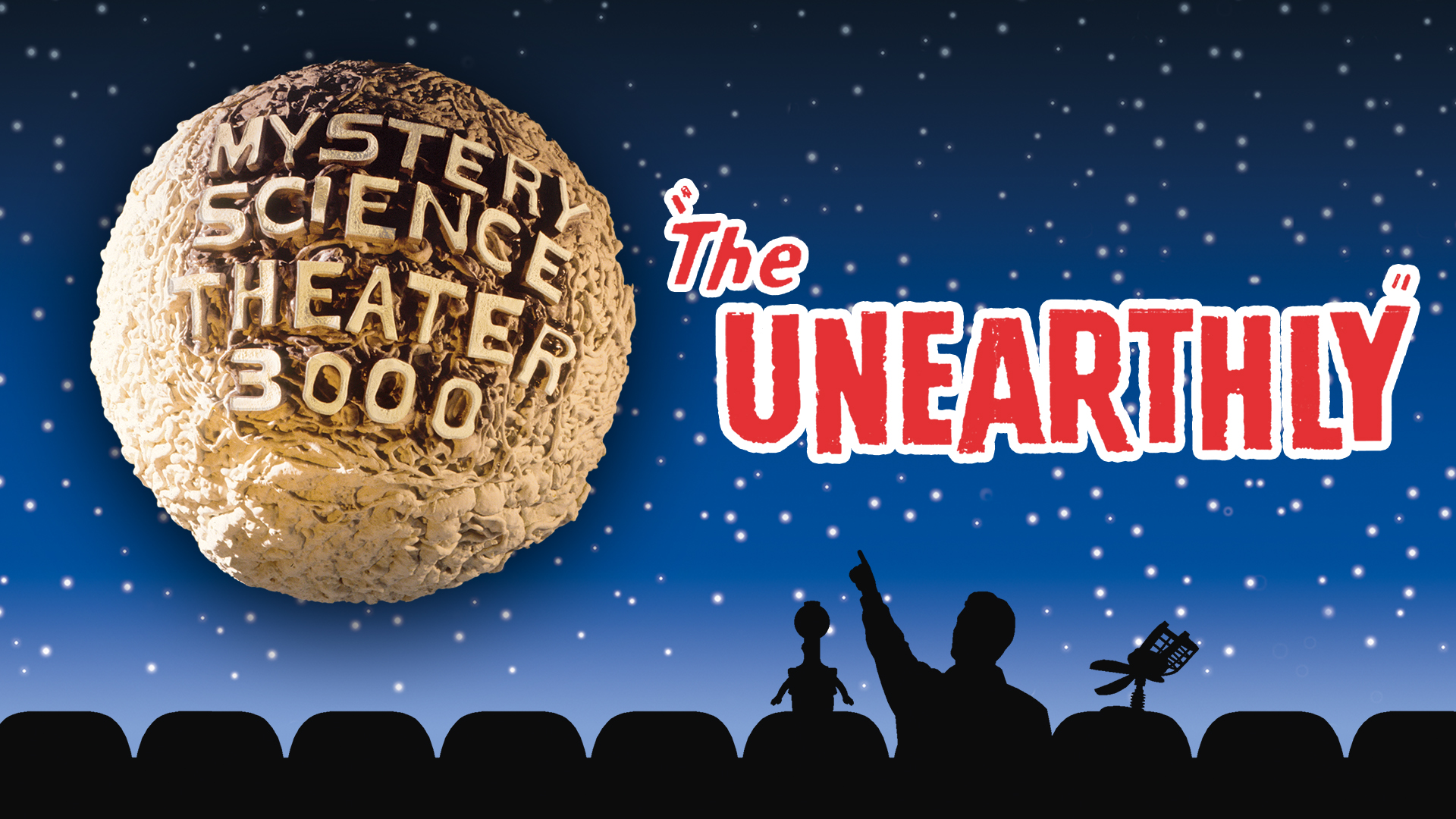 MST3K: The Unearthly