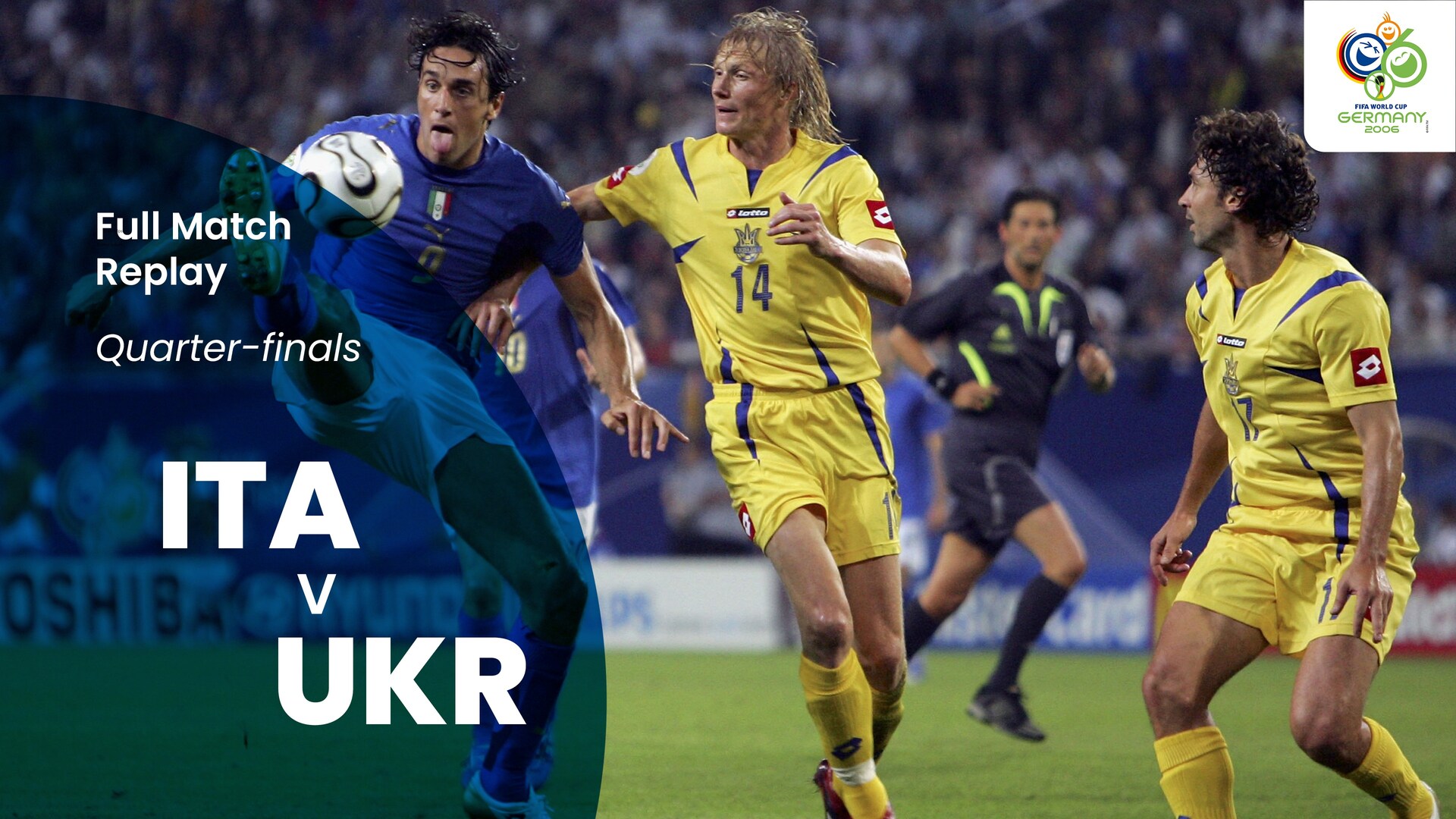 Italy v Ukraine | Quarter-finals | 2006 FIFA World Cup Germany™ | Full Match Replay