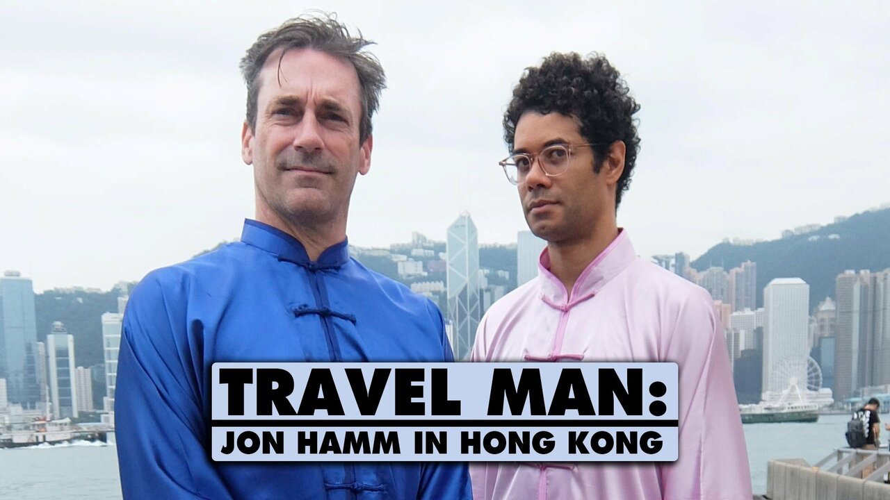 Travel Man: Jon Hamm In Hong Kong