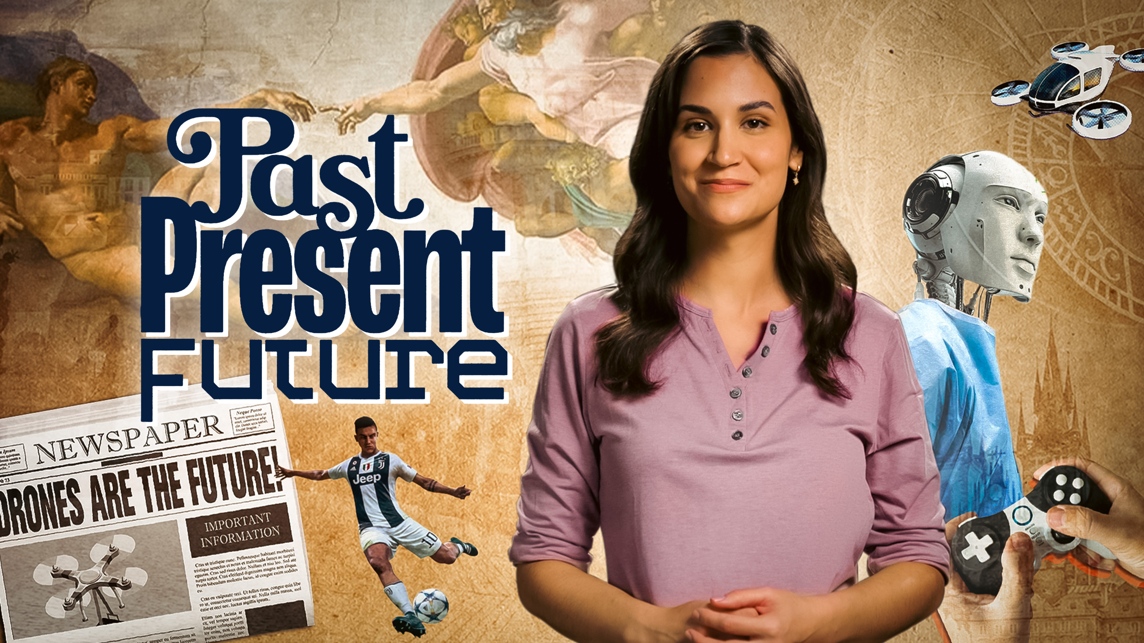 Past, Present, Future