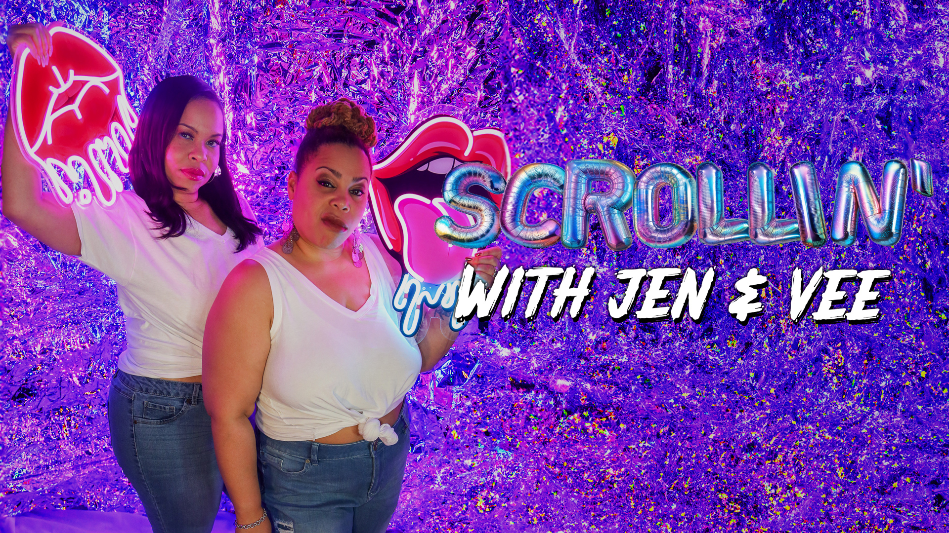 Scrollin' With Jen & Vee