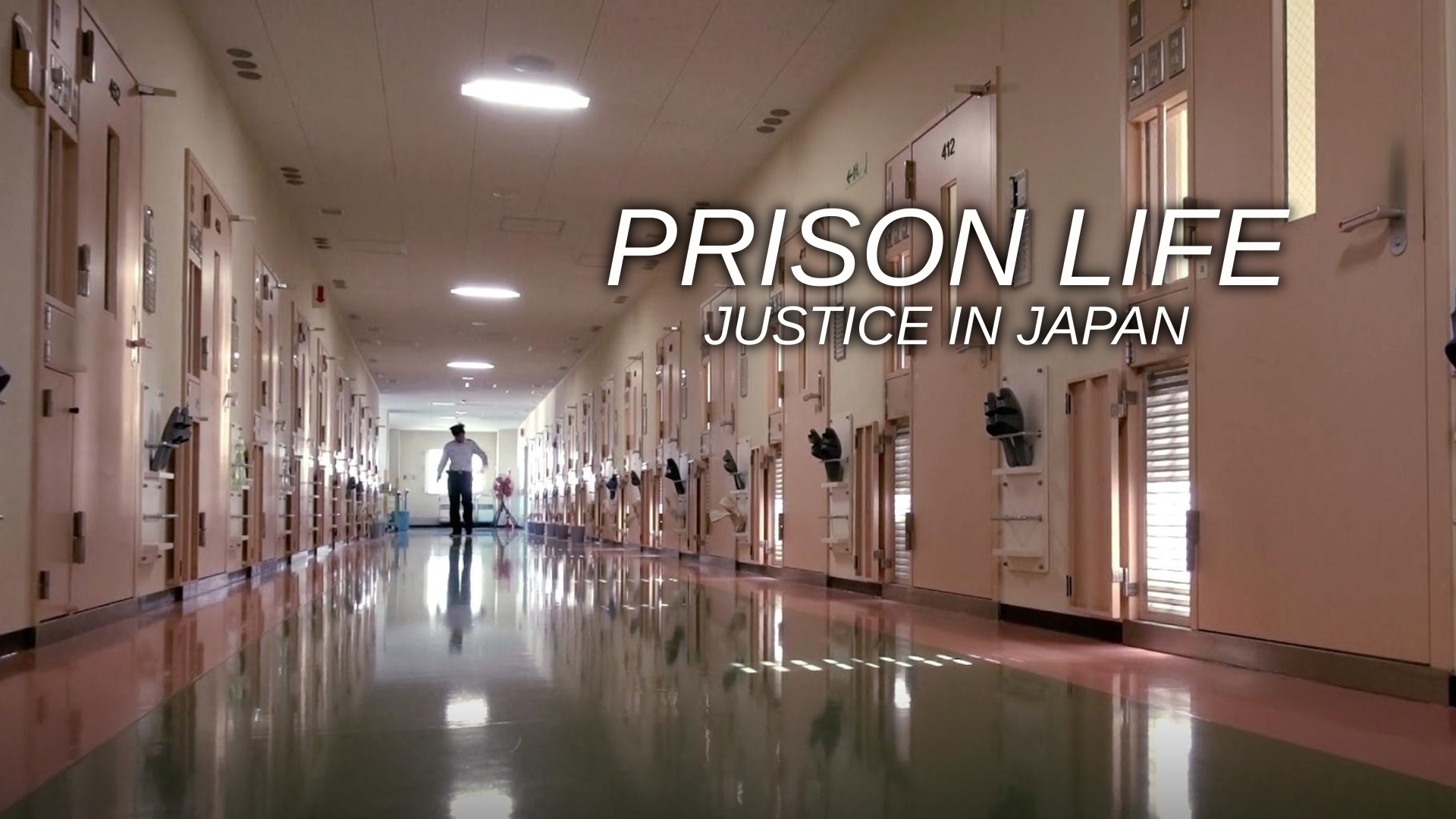 Prison Life: Justice in Japan