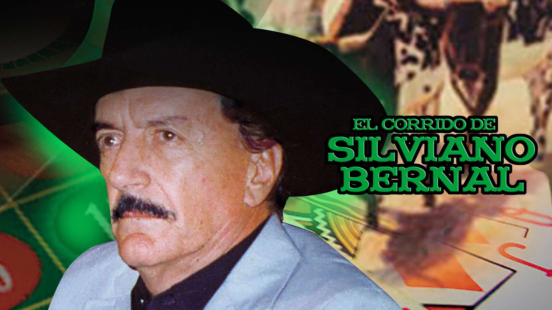 El corrido de Silviano Bernal