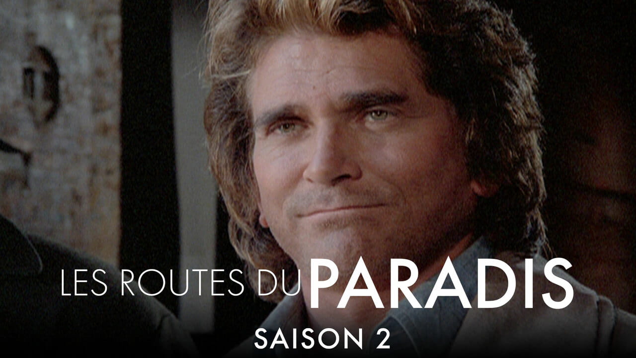 Les Routes du Paradis