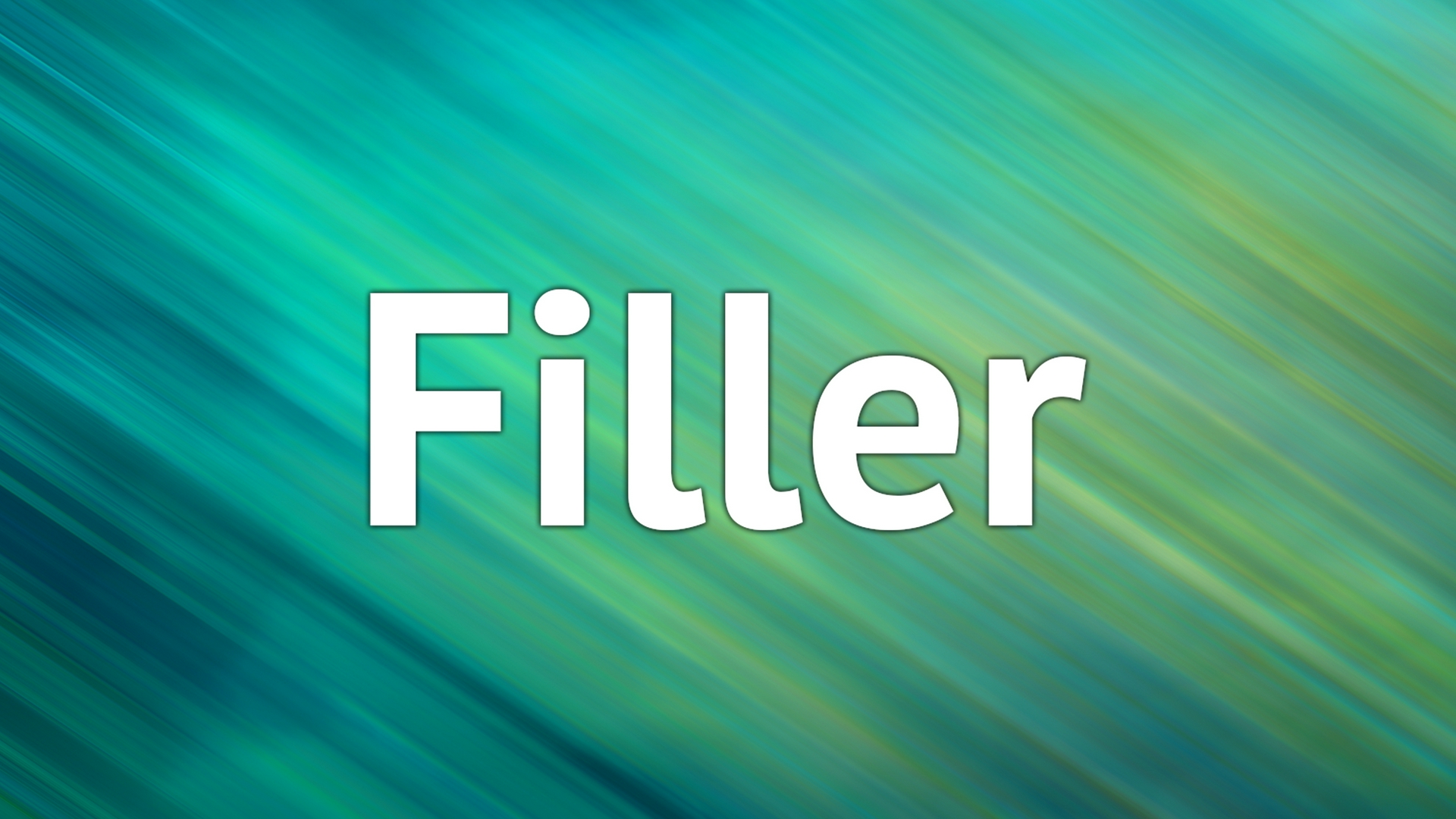 Filler