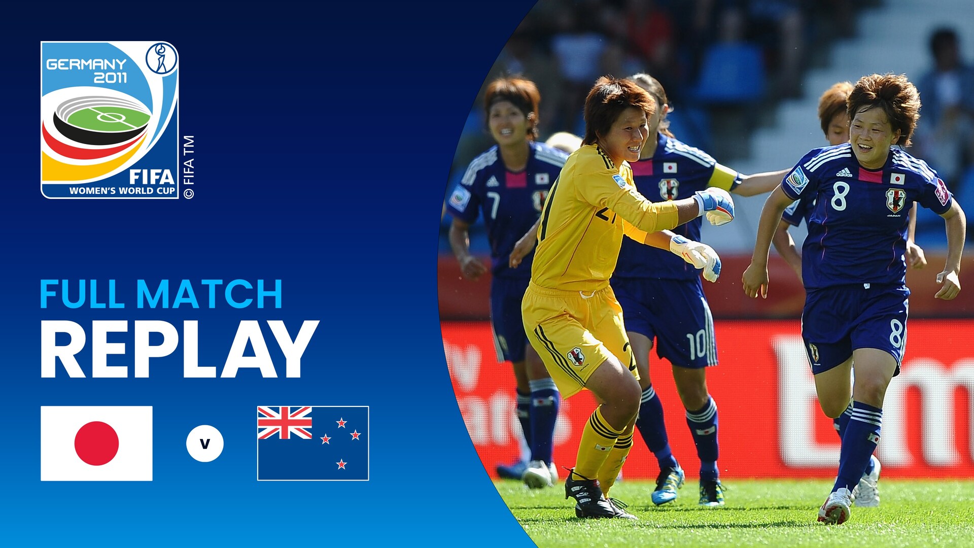 Japan v New Zealand | Group B | FIFA Women's World Cup Germany 2011™ | Full Match Replay