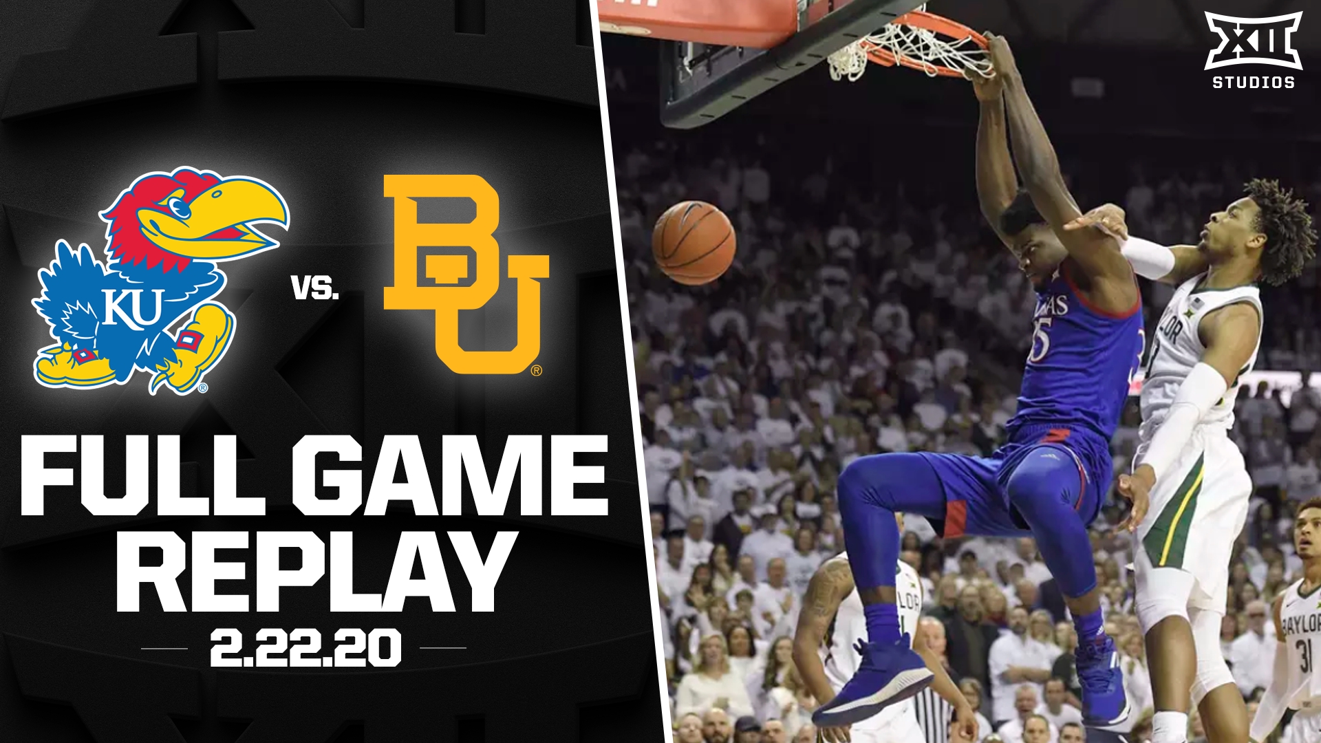 #3 Kansas vs. #1 Baylor Men's Basketball Replay (2.22.20)