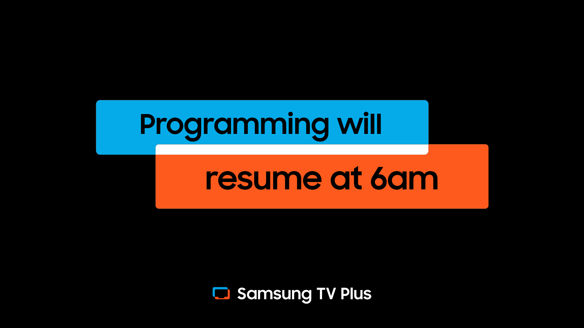 Programming will resume at 6am