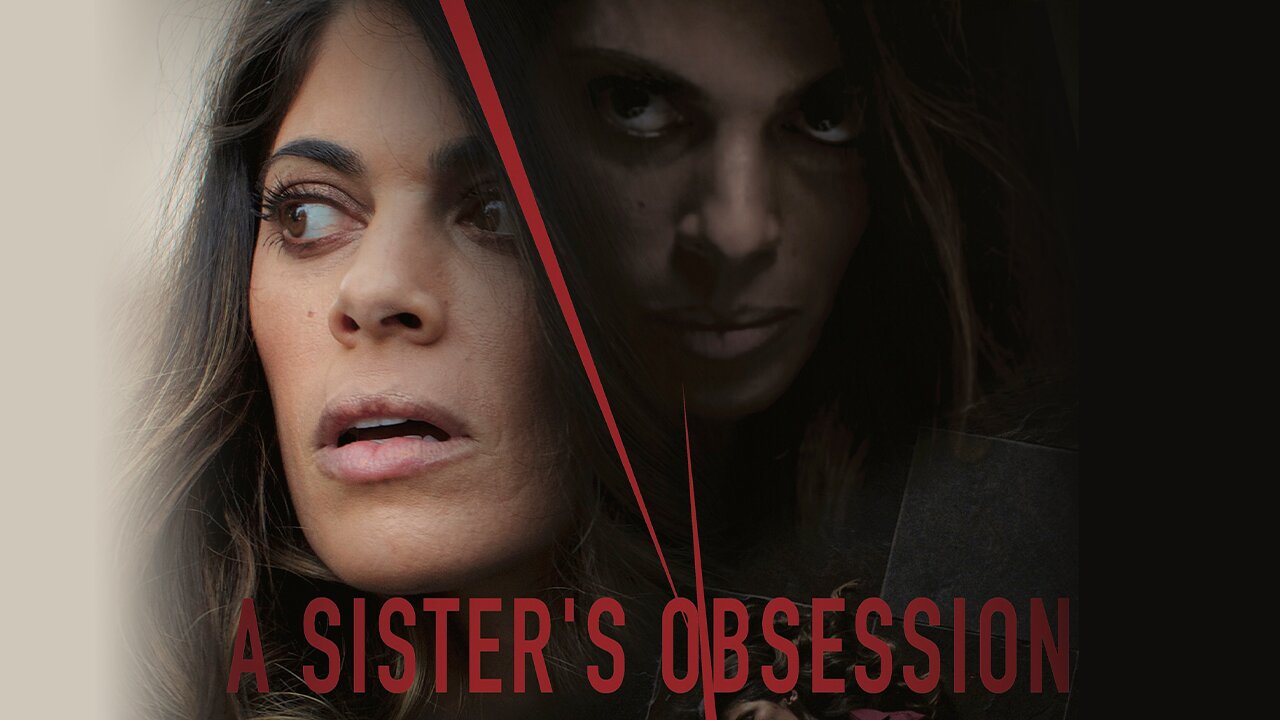 A Sister's Obsession