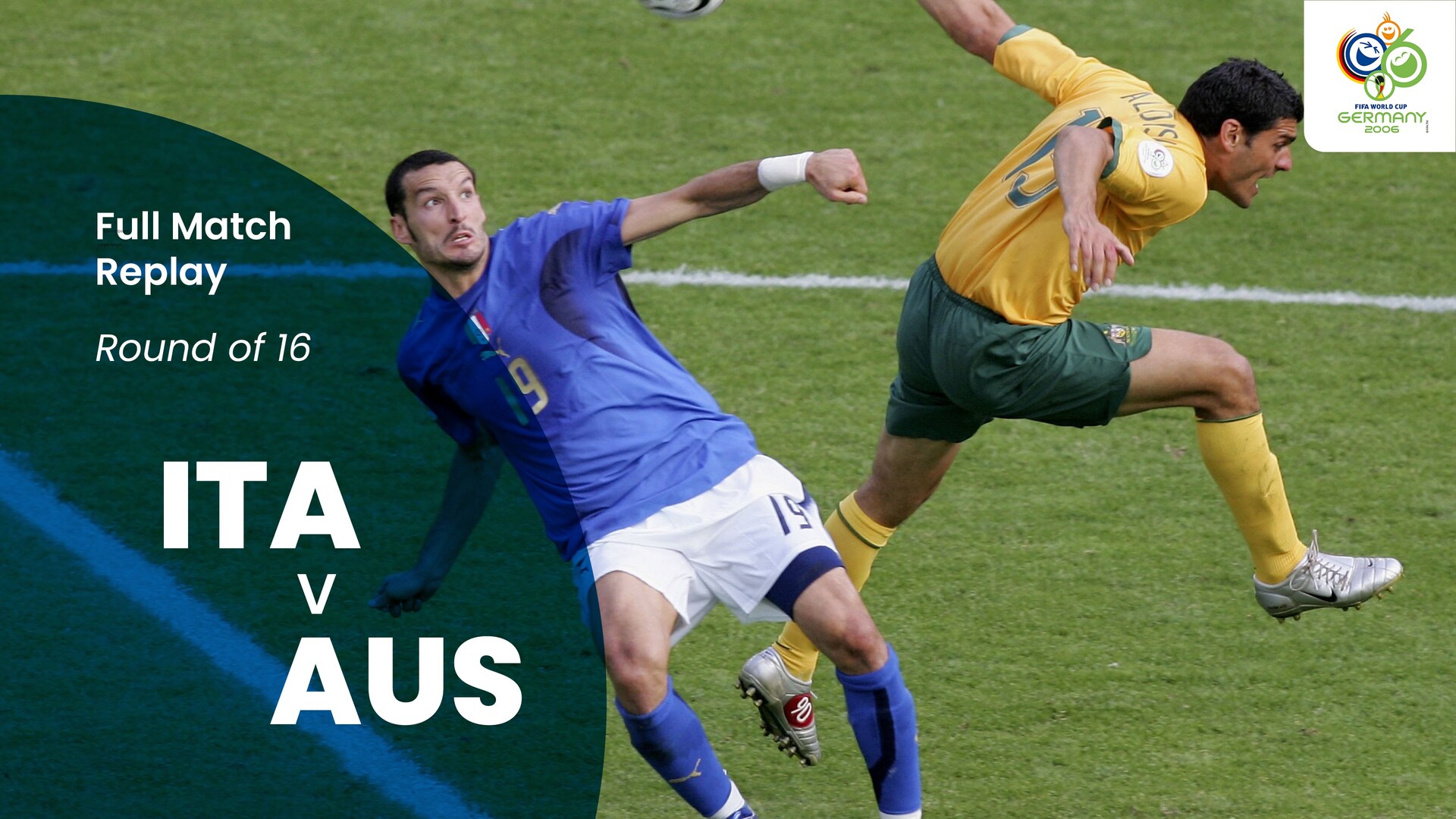 Italia-Australia | Ottavi di finale | Coppa del Mondo FIFA Germania 2006 | Match completo