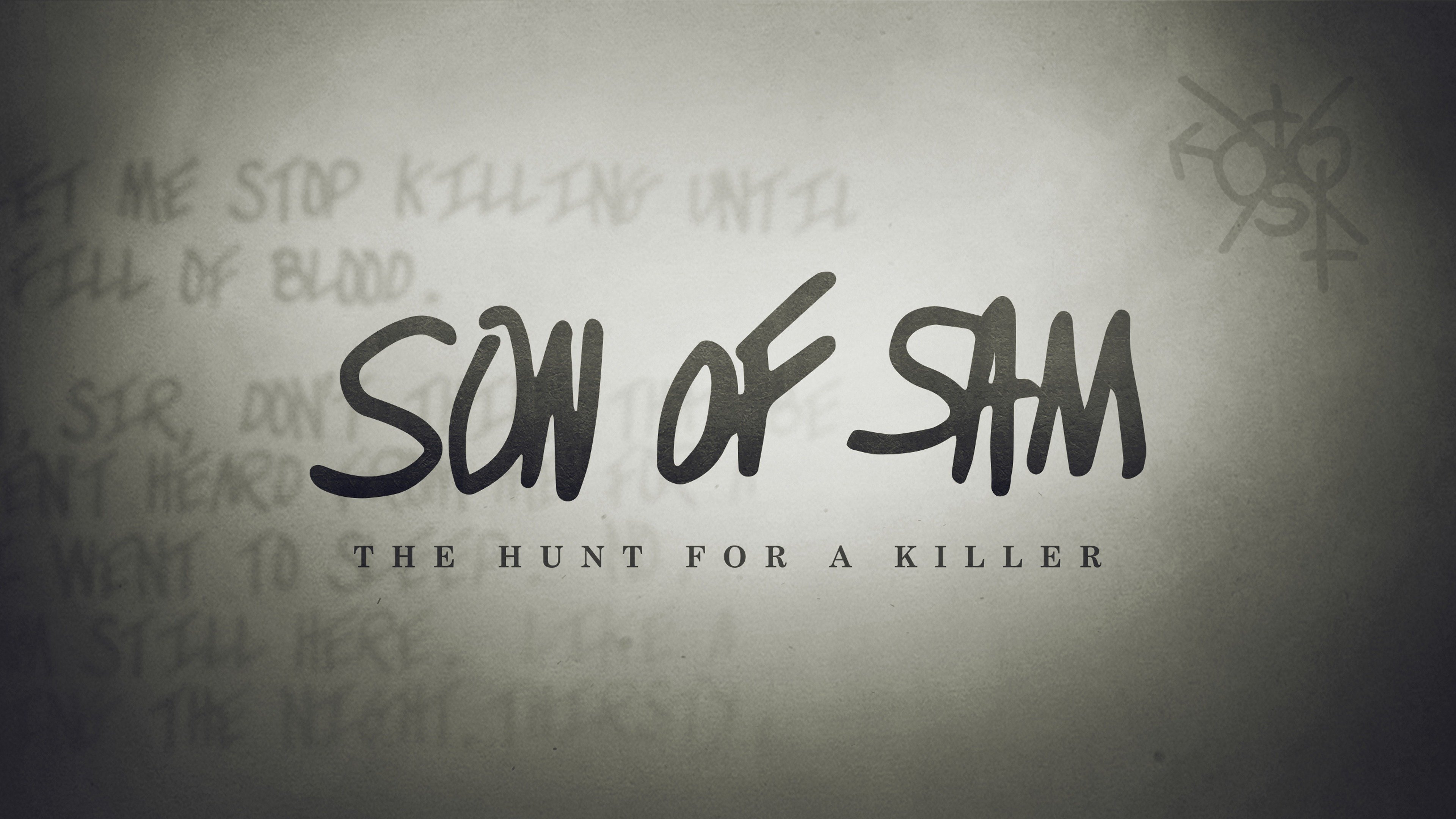 Son of Sam: The Hunt for a Killer