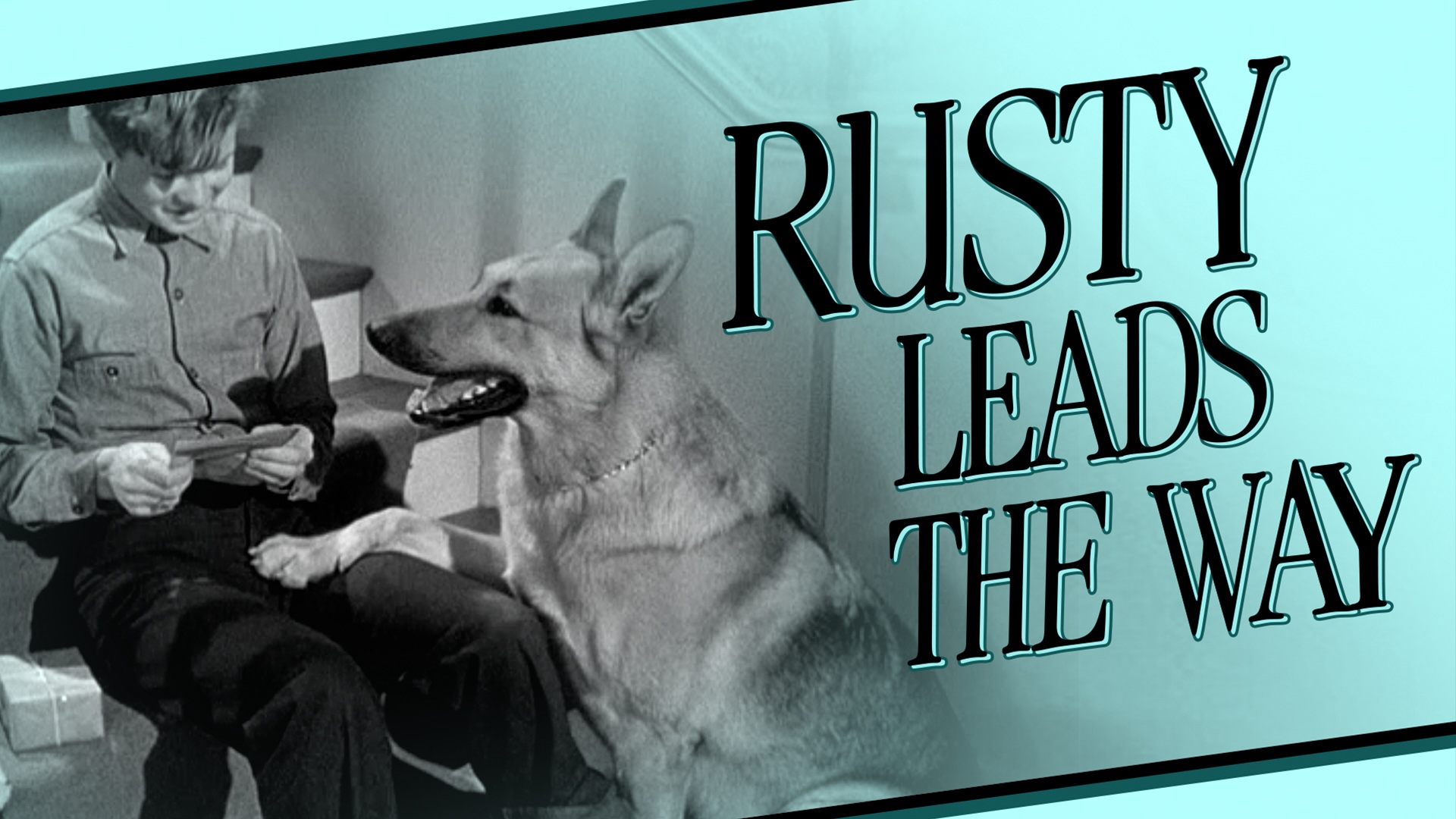 Rusty Leads the Way