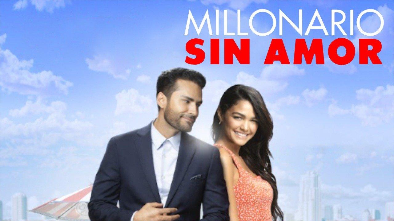 Millonario sin amor