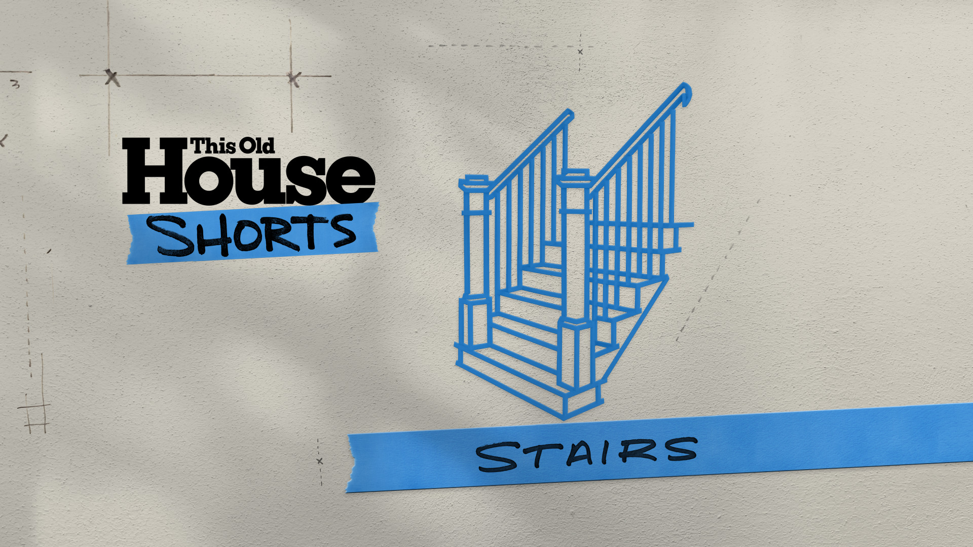 Stairs: This Old House Shorts