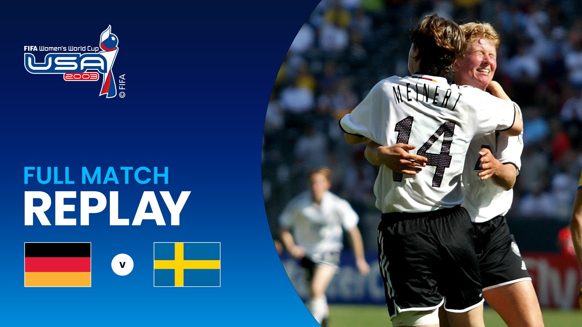 Alemania vs Suecia | Final | Copa Mundial del Fútbol Femenino de la FIFA EE UU 2003™ | Partido completo