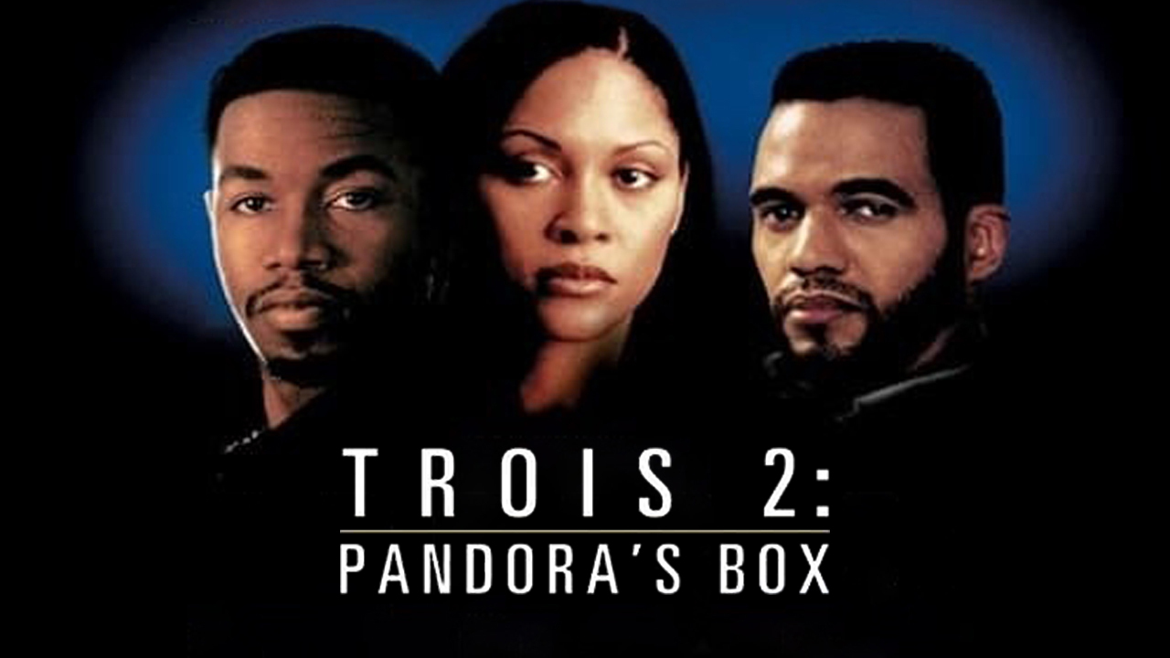 Trois 2: Pandora's Box