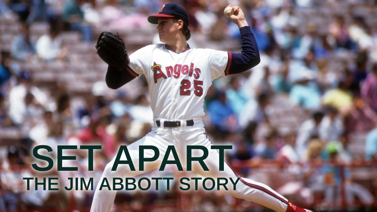 Set Apart: The Jim Abbott Story