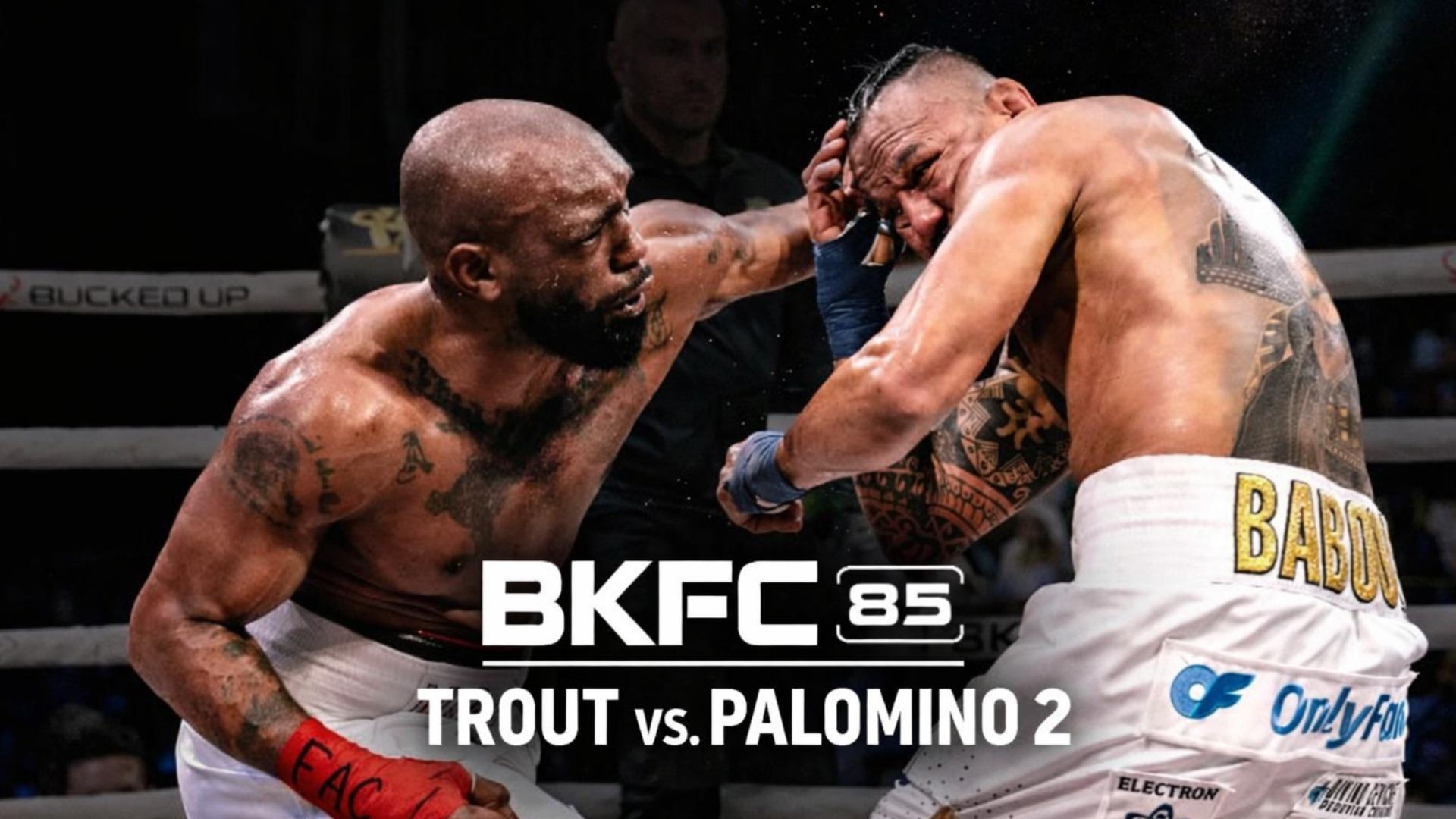 BKFC 85: Trout vs. Palomino 2 (Prelims)