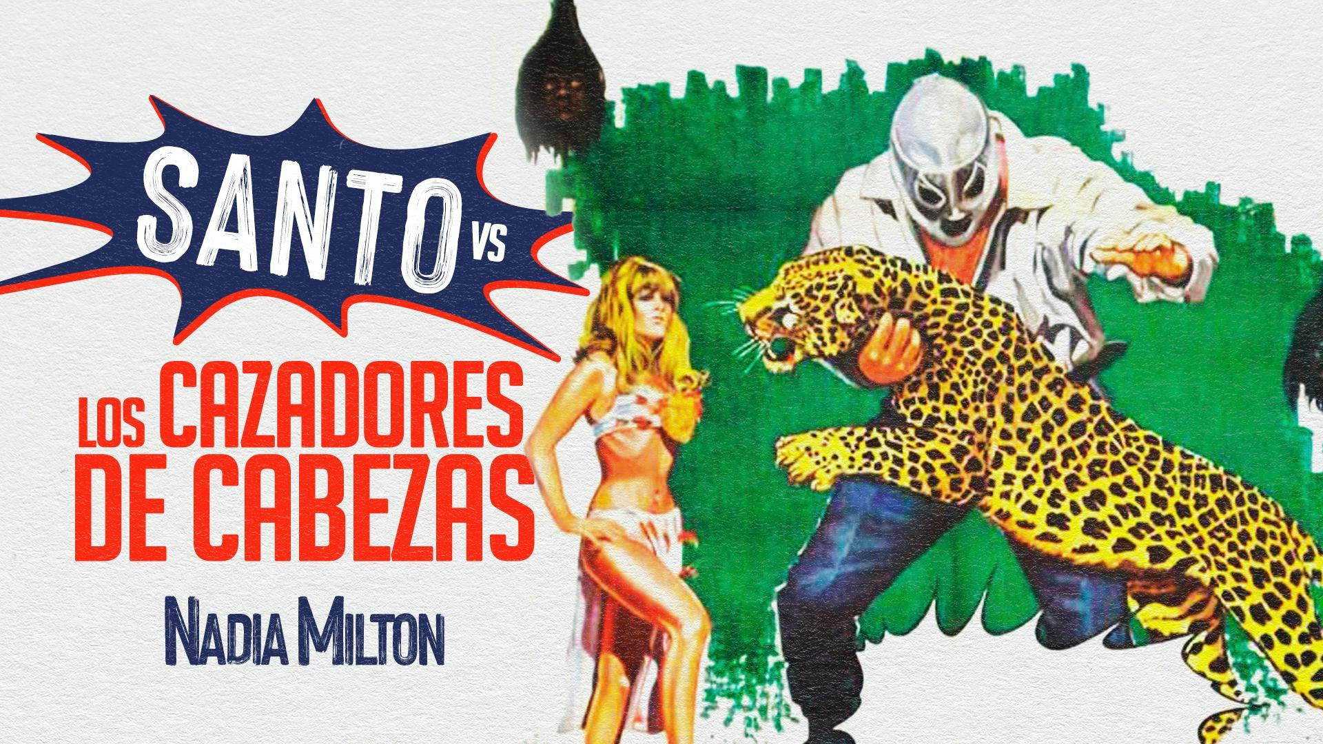 Santo contra los cazadores de cabezas