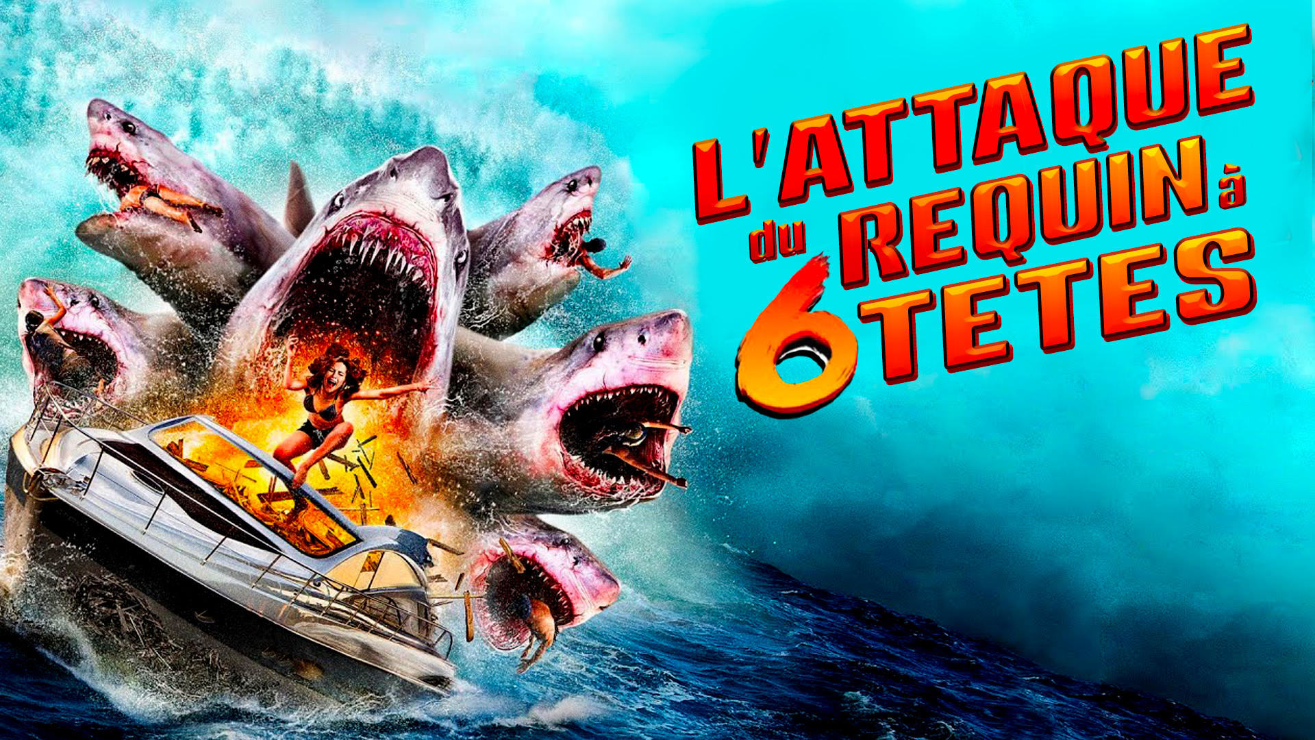 L'Attaque du Requin à 6 Têtes