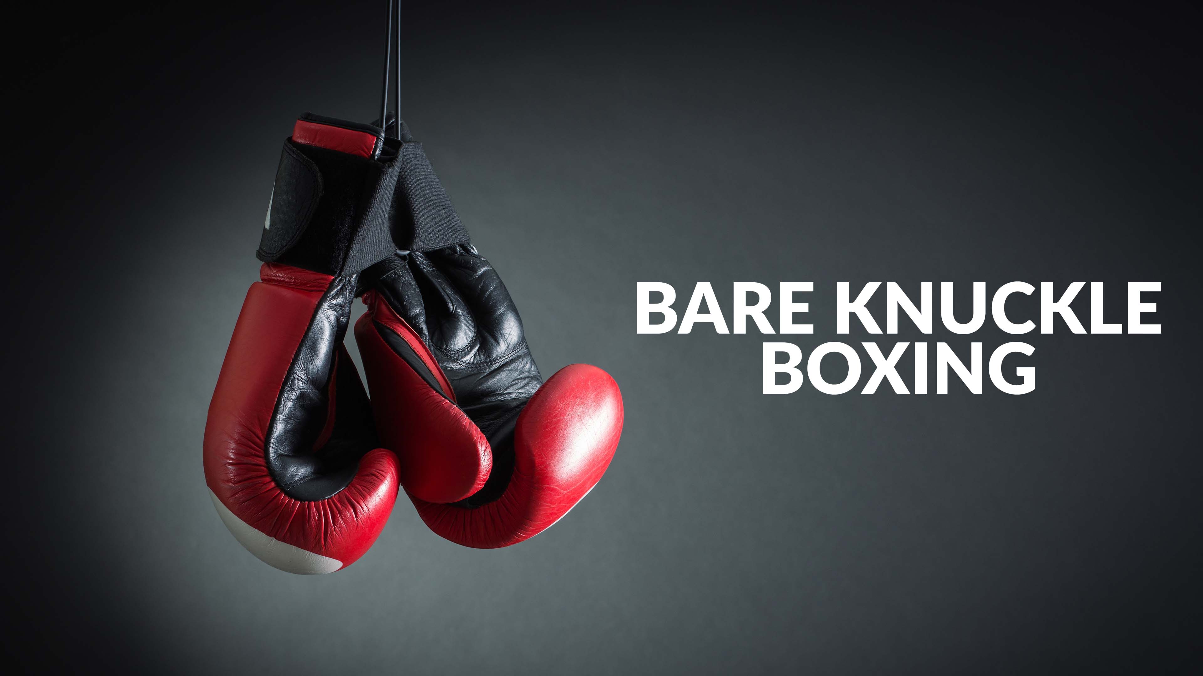 Bare Knuckle Boxing