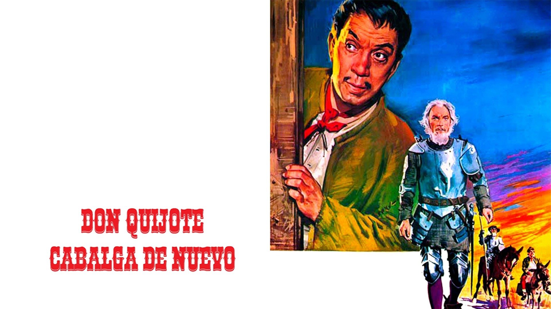 Don Quijote cabalga de nuevo