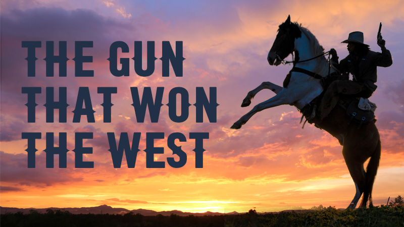 The Gun That Won The West